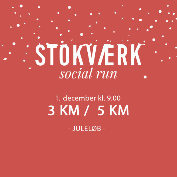 STOKVÆRK - SOCIAL RUN 1. DECEMBER 2024 | CORAL