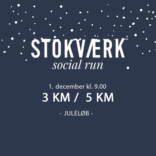 STOKVÆRK - SOCIAL RUN 1. DECEMBER 2024 | MØRKEBLÅ